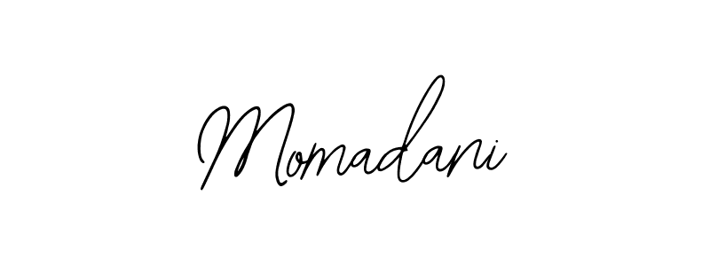 You should practise on your own different ways (Bearetta-2O07w) to write your name (Momadani) in signature. don't let someone else do it for you. Momadani signature style 12 images and pictures png