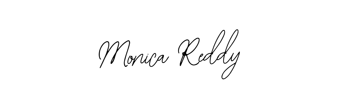 You should practise on your own different ways (Bearetta-2O07w) to write your name (Monica Reddy) in signature. don't let someone else do it for you. Monica Reddy signature style 12 images and pictures png