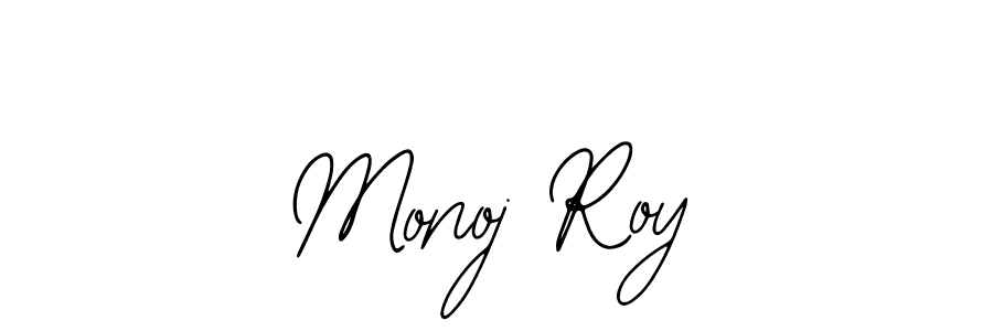 You should practise on your own different ways (Bearetta-2O07w) to write your name (Monoj Roy) in signature. don't let someone else do it for you. Monoj Roy signature style 12 images and pictures png