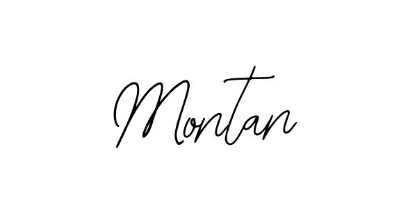 You should practise on your own different ways (Bearetta-2O07w) to write your name (Montan) in signature. don't let someone else do it for you. Montan signature style 12 images and pictures png