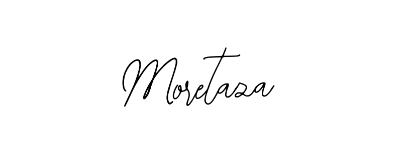 Also we have Moretaza name is the best signature style. Create professional handwritten signature collection using Bearetta-2O07w autograph style. Moretaza signature style 12 images and pictures png