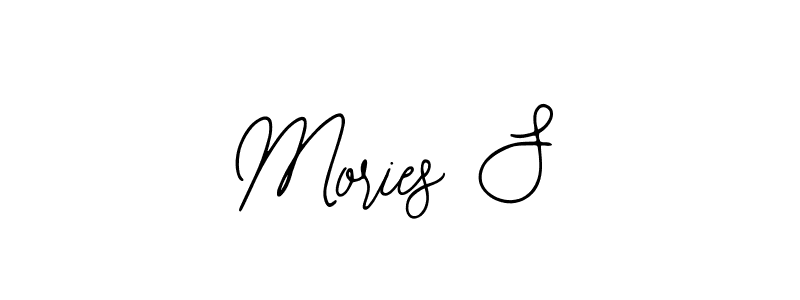 How to make Mories S signature? Bearetta-2O07w is a professional autograph style. Create handwritten signature for Mories S name. Mories S signature style 12 images and pictures png