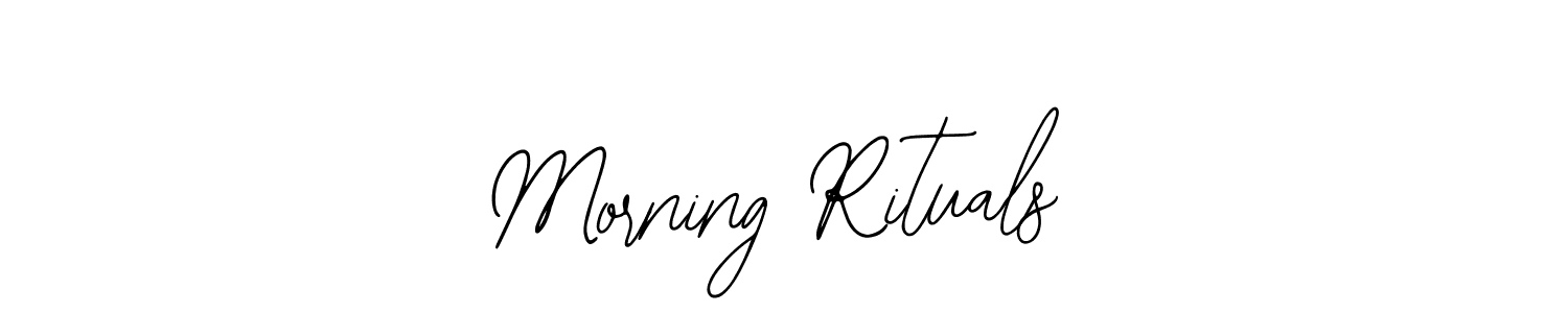 Also we have Morning Rituals name is the best signature style. Create professional handwritten signature collection using Bearetta-2O07w autograph style. Morning Rituals signature style 12 images and pictures png