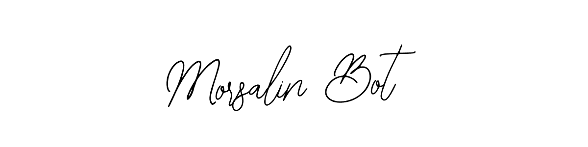 Similarly Bearetta-2O07w is the best handwritten signature design. Signature creator online .You can use it as an online autograph creator for name Morsalin Bot. Morsalin Bot signature style 12 images and pictures png