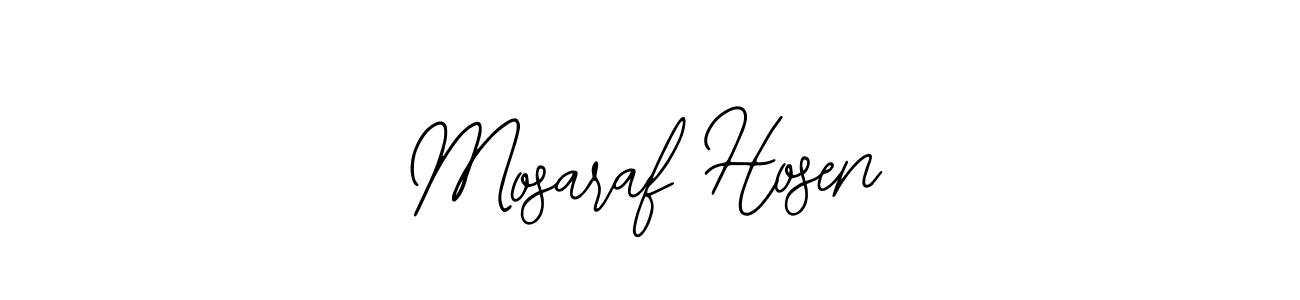 Make a short Mosaraf Hosen signature style. Manage your documents anywhere anytime using Bearetta-2O07w. Create and add eSignatures, submit forms, share and send files easily. Mosaraf Hosen signature style 12 images and pictures png