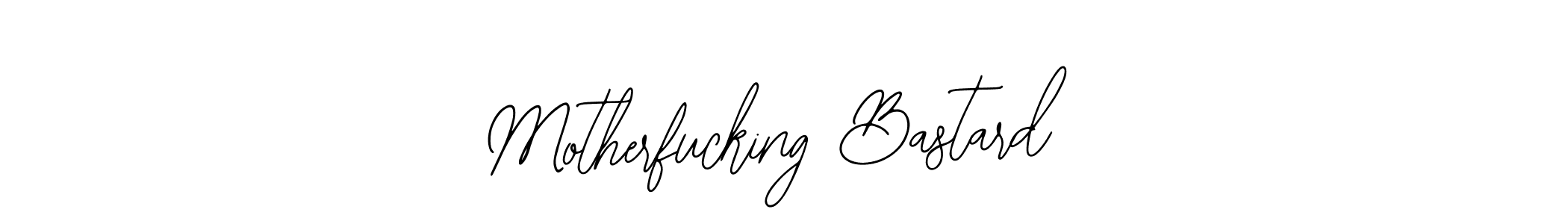 You can use this online signature creator to create a handwritten signature for the name Motherfucking Bastard. This is the best online autograph maker. Motherfucking Bastard signature style 12 images and pictures png