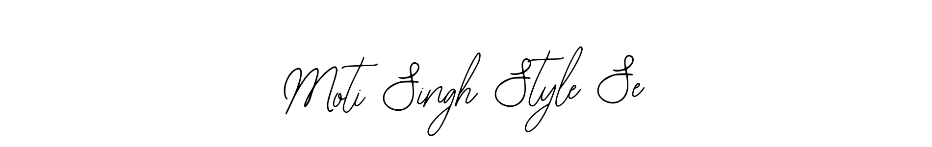 It looks lik you need a new signature style for name Moti Singh Style Se. Design unique handwritten (Bearetta-2O07w) signature with our free signature maker in just a few clicks. Moti Singh Style Se signature style 12 images and pictures png