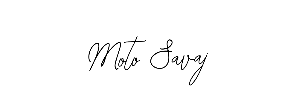How to make Moto Savaj signature? Bearetta-2O07w is a professional autograph style. Create handwritten signature for Moto Savaj name. Moto Savaj signature style 12 images and pictures png
