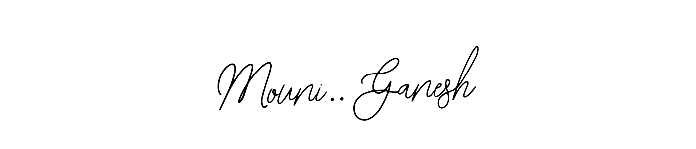 You should practise on your own different ways (Bearetta-2O07w) to write your name (Mouni.. Ganesh) in signature. don't let someone else do it for you. Mouni.. Ganesh signature style 12 images and pictures png