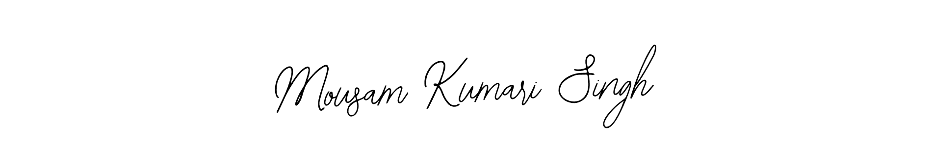 How to make Mousam Kumari Singh signature? Bearetta-2O07w is a professional autograph style. Create handwritten signature for Mousam Kumari Singh name. Mousam Kumari Singh signature style 12 images and pictures png