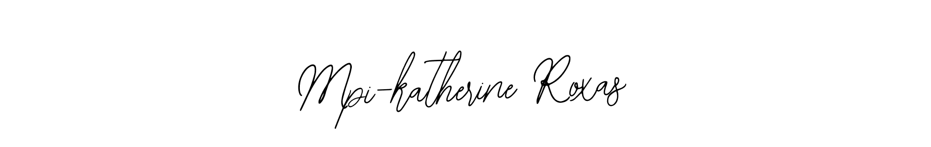 How to make Mpi-katherine Roxas name signature. Use Bearetta-2O07w style for creating short signs online. This is the latest handwritten sign. Mpi-katherine Roxas signature style 12 images and pictures png