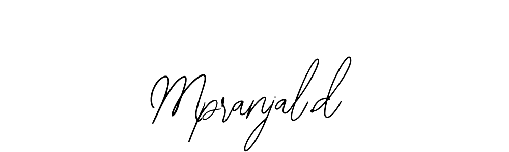 You should practise on your own different ways (Bearetta-2O07w) to write your name (Mpranjal.d) in signature. don't let someone else do it for you. Mpranjal.d signature style 12 images and pictures png