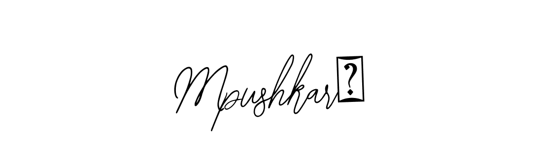 You should practise on your own different ways (Bearetta-2O07w) to write your name (Mpushkar❤) in signature. don't let someone else do it for you. Mpushkar❤ signature style 12 images and pictures png
