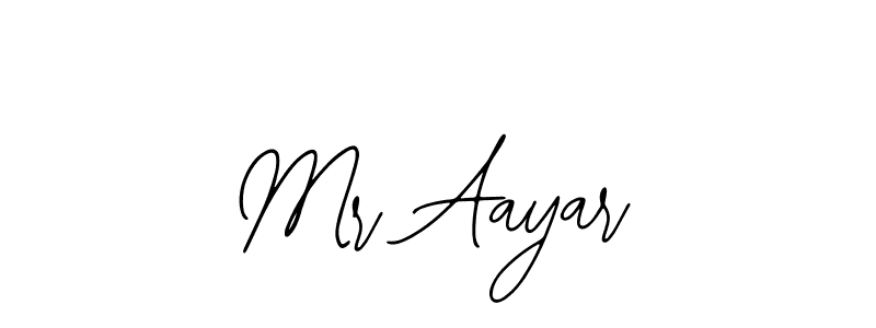Mr Aayar stylish signature style. Best Handwritten Sign (Bearetta-2O07w) for my name. Handwritten Signature Collection Ideas for my name Mr Aayar. Mr Aayar signature style 12 images and pictures png