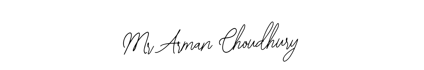 The best way (Bearetta-2O07w) to make a short signature is to pick only two or three words in your name. The name Mr Arman Choudhury include a total of six letters. For converting this name. Mr Arman Choudhury signature style 12 images and pictures png