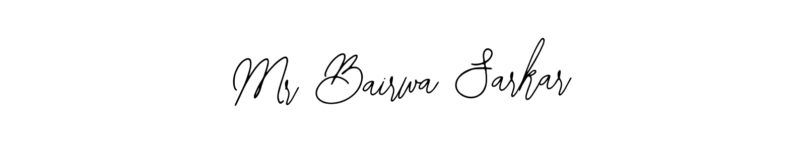 How to make Mr Bairwa Sarkar signature? Bearetta-2O07w is a professional autograph style. Create handwritten signature for Mr Bairwa Sarkar name. Mr Bairwa Sarkar signature style 12 images and pictures png