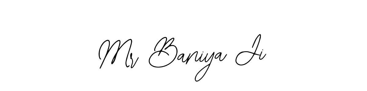 You should practise on your own different ways (Bearetta-2O07w) to write your name (Mr Baniya Ji) in signature. don't let someone else do it for you. Mr Baniya Ji signature style 12 images and pictures png
