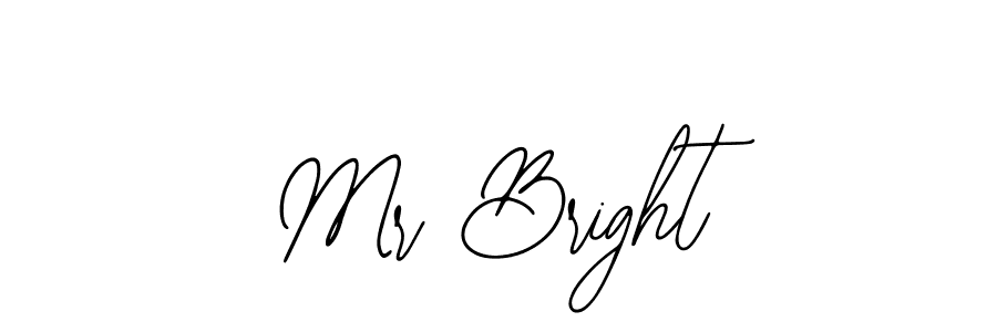 Mr Bright stylish signature style. Best Handwritten Sign (Bearetta-2O07w) for my name. Handwritten Signature Collection Ideas for my name Mr Bright. Mr Bright signature style 12 images and pictures png
