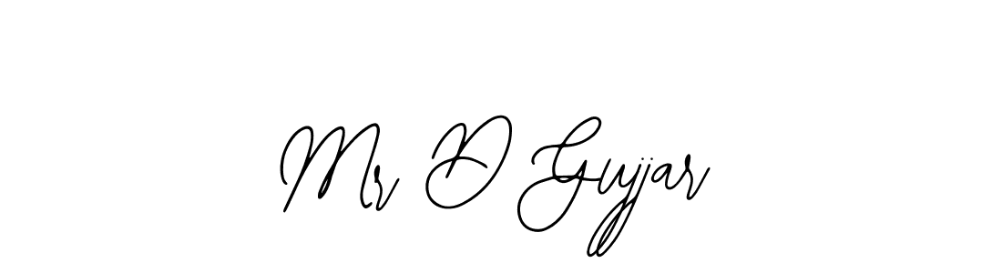 Also we have Mr D Gujjar name is the best signature style. Create professional handwritten signature collection using Bearetta-2O07w autograph style. Mr D Gujjar signature style 12 images and pictures png