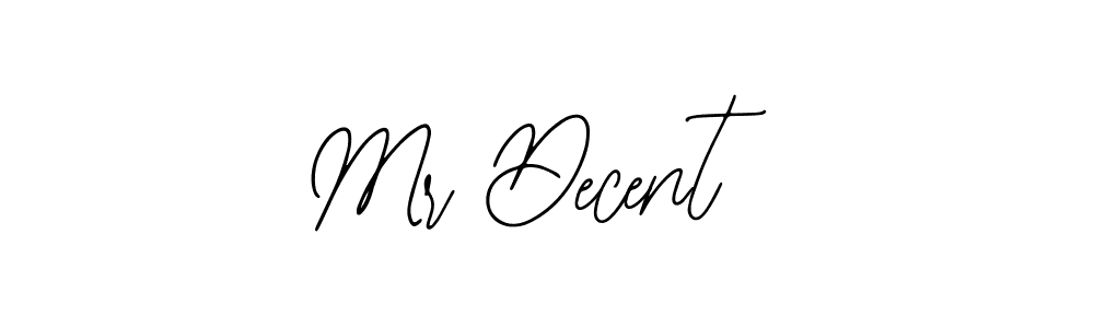 It looks lik you need a new signature style for name Mr Decent . Design unique handwritten (Bearetta-2O07w) signature with our free signature maker in just a few clicks. Mr Decent  signature style 12 images and pictures png