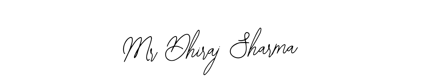 Make a short Mr Dhiraj Sharma signature style. Manage your documents anywhere anytime using Bearetta-2O07w. Create and add eSignatures, submit forms, share and send files easily. Mr Dhiraj Sharma signature style 12 images and pictures png