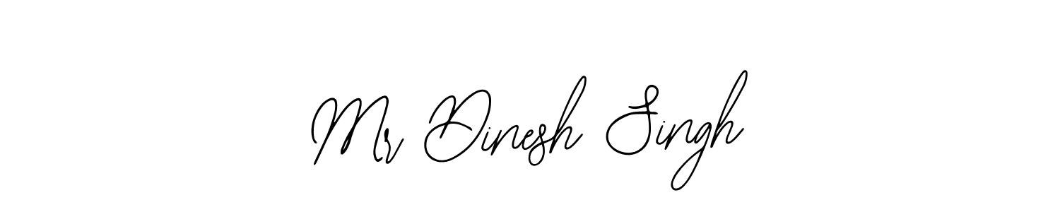 Design your own signature with our free online signature maker. With this signature software, you can create a handwritten (Bearetta-2O07w) signature for name Mr Dinesh Singh. Mr Dinesh Singh signature style 12 images and pictures png