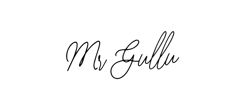 How to make Mr Gullu signature? Bearetta-2O07w is a professional autograph style. Create handwritten signature for Mr Gullu name. Mr Gullu signature style 12 images and pictures png