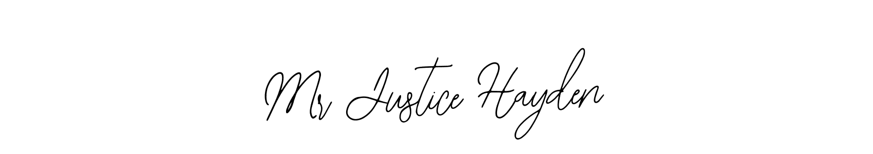 Also we have Mr Justice Hayden name is the best signature style. Create professional handwritten signature collection using Bearetta-2O07w autograph style. Mr Justice Hayden signature style 12 images and pictures png