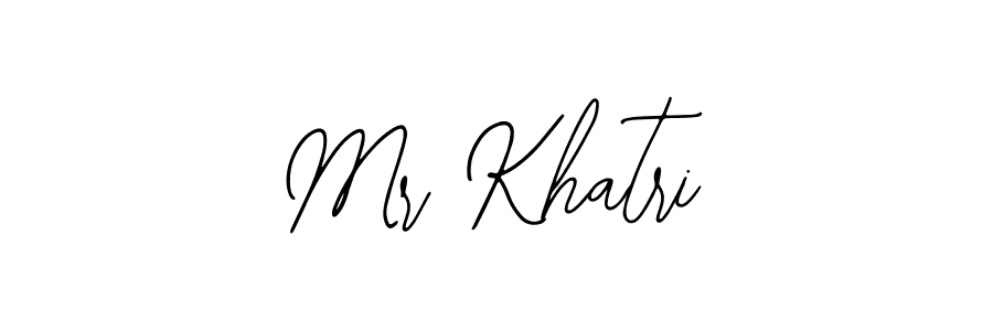 Also we have Mr Khatri name is the best signature style. Create professional handwritten signature collection using Bearetta-2O07w autograph style. Mr Khatri signature style 12 images and pictures png