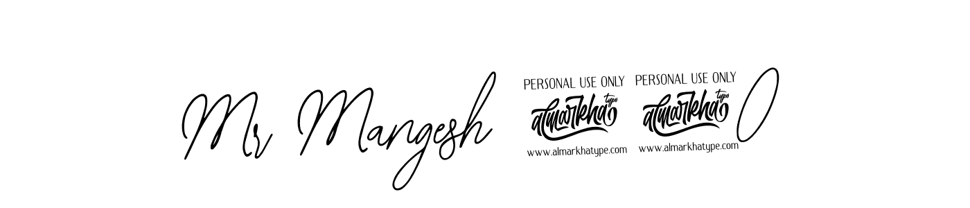 Once you've used our free online signature maker to create your best signature Bearetta-2O07w style, it's time to enjoy all of the benefits that Mr Mangesh 240 name signing documents. Mr Mangesh 240 signature style 12 images and pictures png