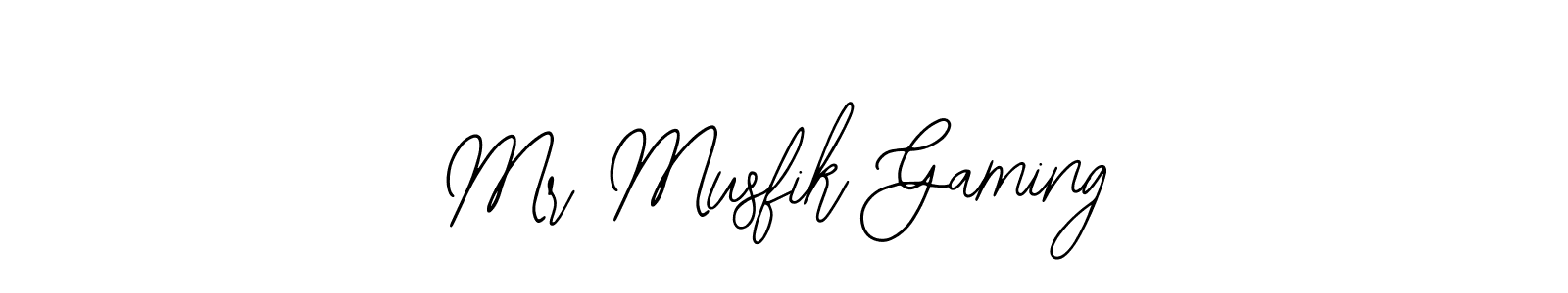 How to make Mr Musfik Gaming signature? Bearetta-2O07w is a professional autograph style. Create handwritten signature for Mr Musfik Gaming name. Mr Musfik Gaming signature style 12 images and pictures png