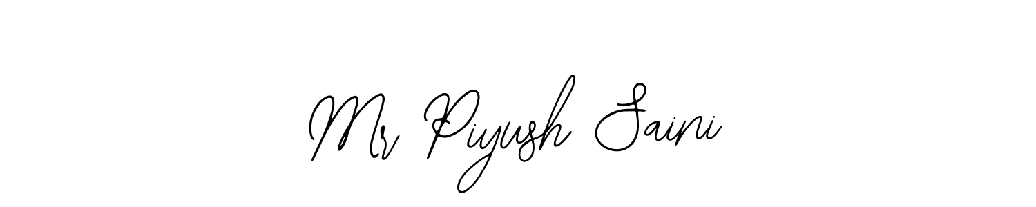 Design your own signature with our free online signature maker. With this signature software, you can create a handwritten (Bearetta-2O07w) signature for name Mr Piyush Saini. Mr Piyush Saini signature style 12 images and pictures png