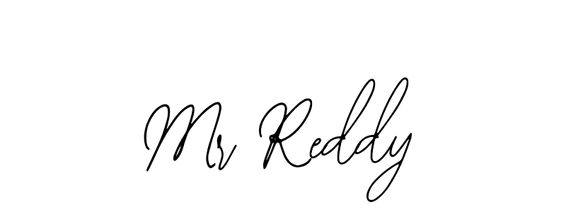 How to make Mr Reddy name signature. Use Bearetta-2O07w style for creating short signs online. This is the latest handwritten sign. Mr Reddy signature style 12 images and pictures png