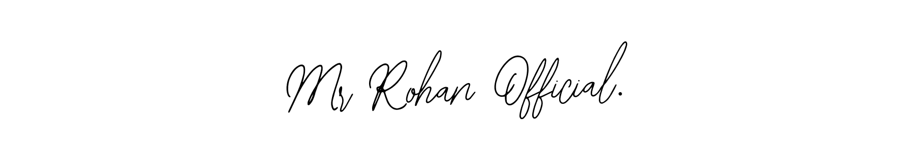 See photos of Mr Rohan Official. official signature by Spectra . Check more albums & portfolios. Read reviews & check more about Bearetta-2O07w font. Mr Rohan Official. signature style 12 images and pictures png
