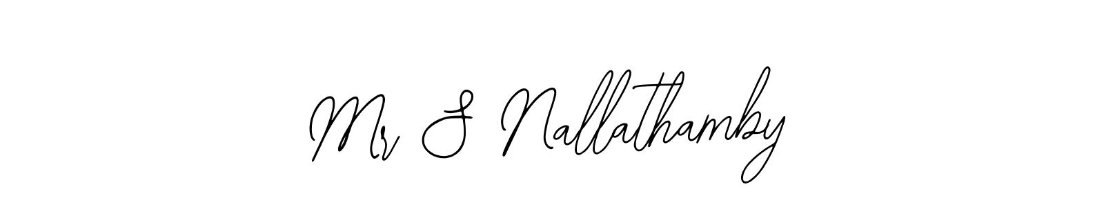 Create a beautiful signature design for name Mr S Nallathamby. With this signature (Bearetta-2O07w) fonts, you can make a handwritten signature for free. Mr S Nallathamby signature style 12 images and pictures png