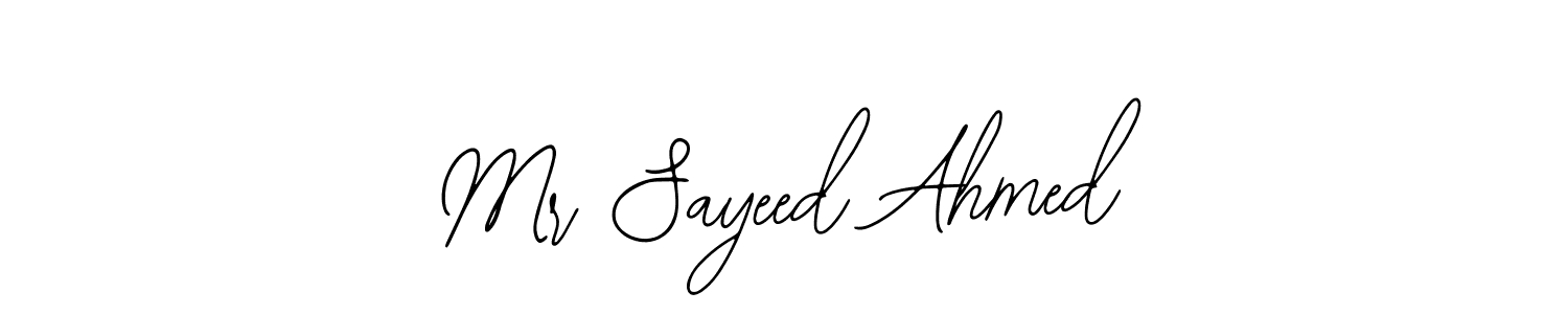 Use a signature maker to create a handwritten signature online. With this signature software, you can design (Bearetta-2O07w) your own signature for name Mr Sayeed Ahmed. Mr Sayeed Ahmed signature style 12 images and pictures png