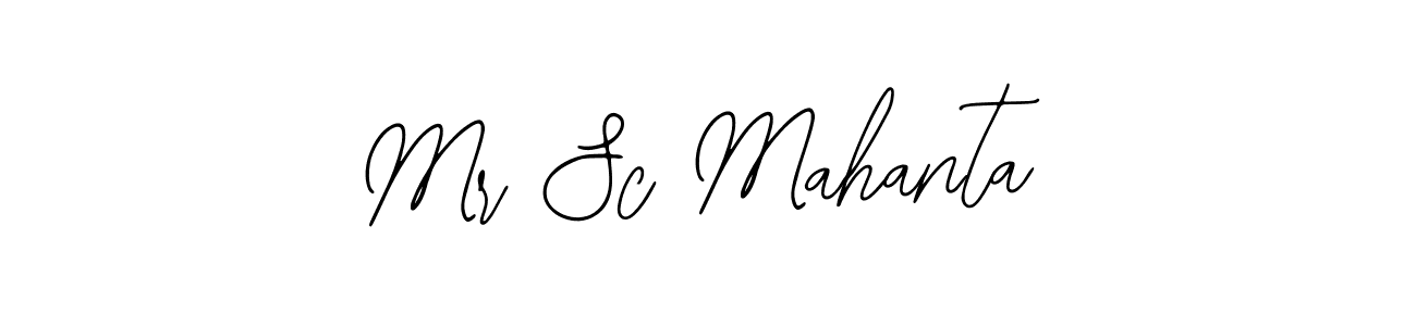 Also we have Mr Sc Mahanta name is the best signature style. Create professional handwritten signature collection using Bearetta-2O07w autograph style. Mr Sc Mahanta signature style 12 images and pictures png