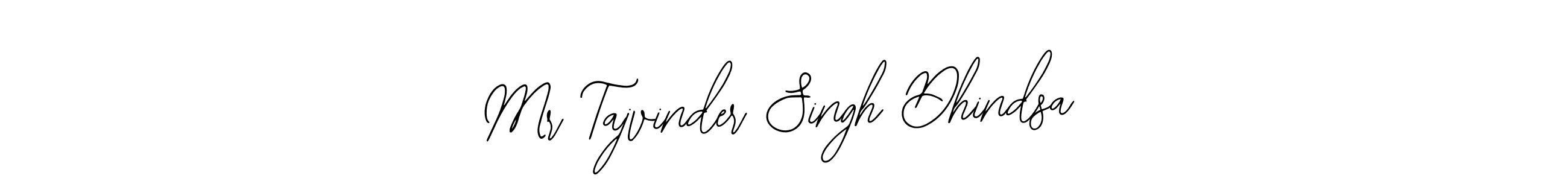 How to make Mr Tajvinder Singh Dhindsa signature? Bearetta-2O07w is a professional autograph style. Create handwritten signature for Mr Tajvinder Singh Dhindsa name. Mr Tajvinder Singh Dhindsa signature style 12 images and pictures png