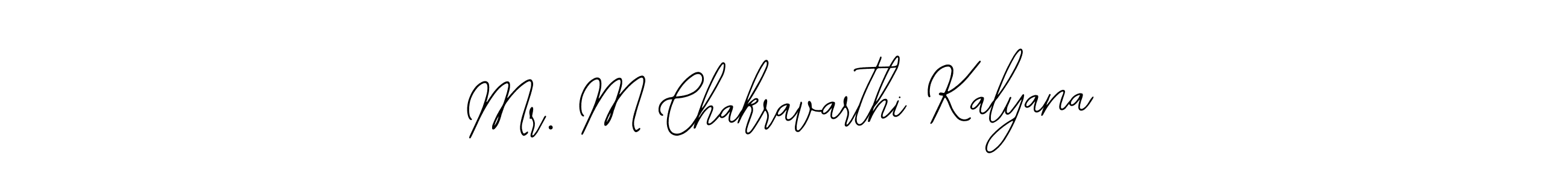 Make a beautiful signature design for name Mr. M Chakravarthi Kalyana. Use this online signature maker to create a handwritten signature for free. Mr. M Chakravarthi Kalyana signature style 12 images and pictures png