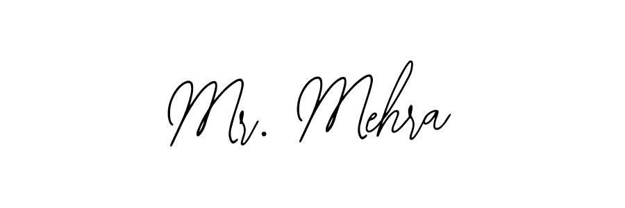 Mr. Mehra stylish signature style. Best Handwritten Sign (Bearetta-2O07w) for my name. Handwritten Signature Collection Ideas for my name Mr. Mehra. Mr. Mehra signature style 12 images and pictures png