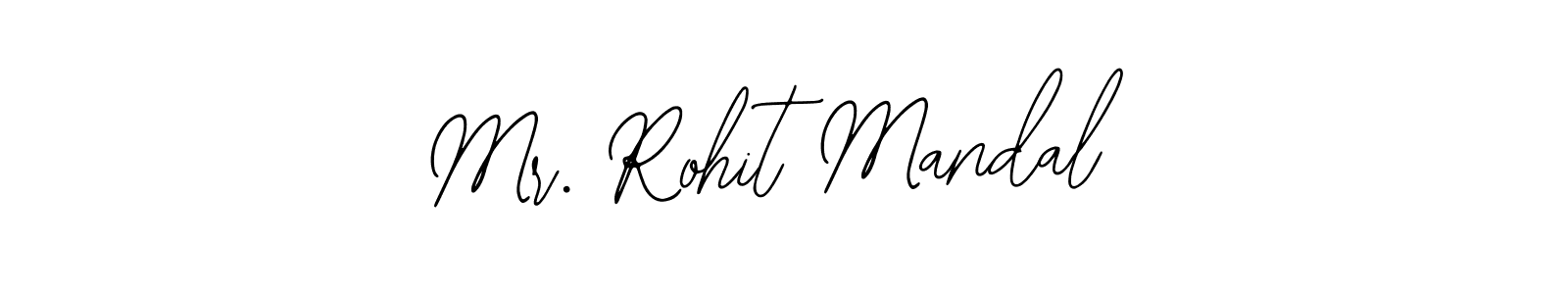 How to Draw Mr. Rohit Mandal signature style? Bearetta-2O07w is a latest design signature styles for name Mr. Rohit Mandal. Mr. Rohit Mandal signature style 12 images and pictures png