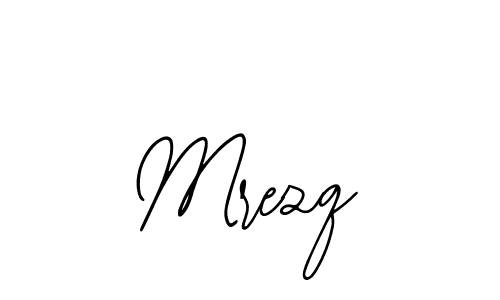 How to make Mrezq name signature. Use Bearetta-2O07w style for creating short signs online. This is the latest handwritten sign. Mrezq signature style 12 images and pictures png