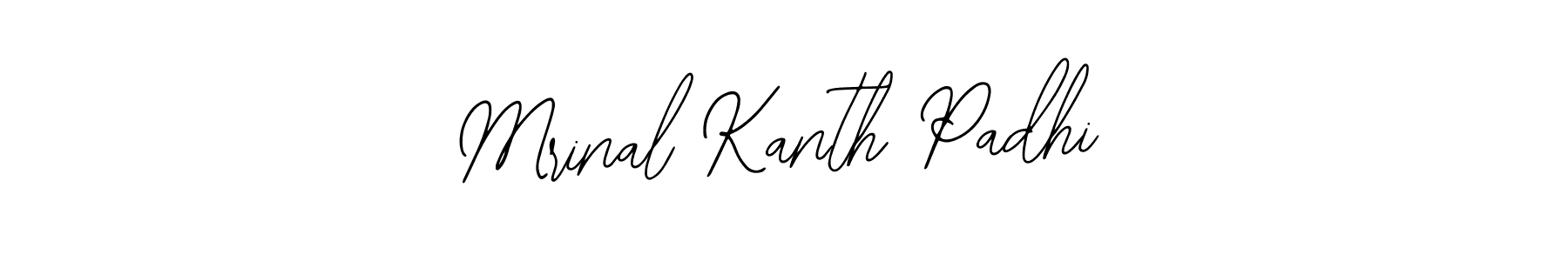 Mrinal Kanth Padhi stylish signature style. Best Handwritten Sign (Bearetta-2O07w) for my name. Handwritten Signature Collection Ideas for my name Mrinal Kanth Padhi. Mrinal Kanth Padhi signature style 12 images and pictures png