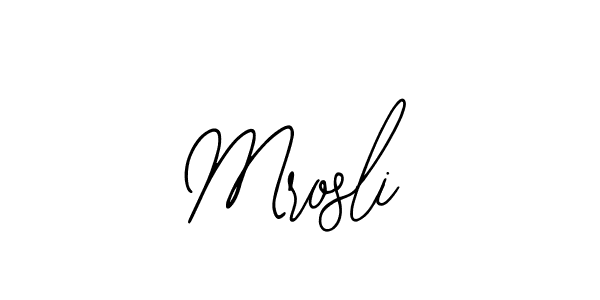 Create a beautiful signature design for name Mrosli. With this signature (Bearetta-2O07w) fonts, you can make a handwritten signature for free. Mrosli signature style 12 images and pictures png