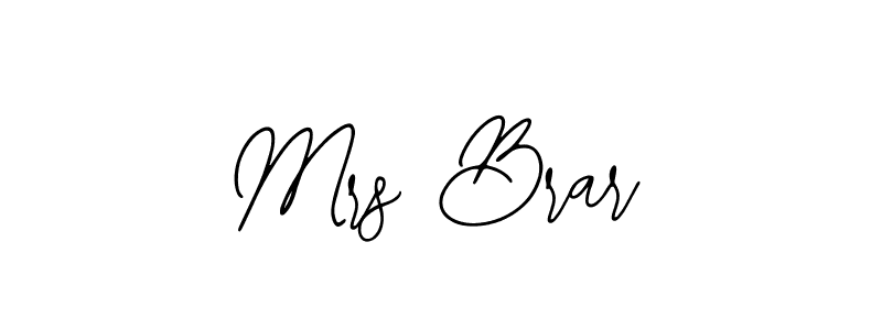 Make a short Mrs Brar signature style. Manage your documents anywhere anytime using Bearetta-2O07w. Create and add eSignatures, submit forms, share and send files easily. Mrs Brar signature style 12 images and pictures png