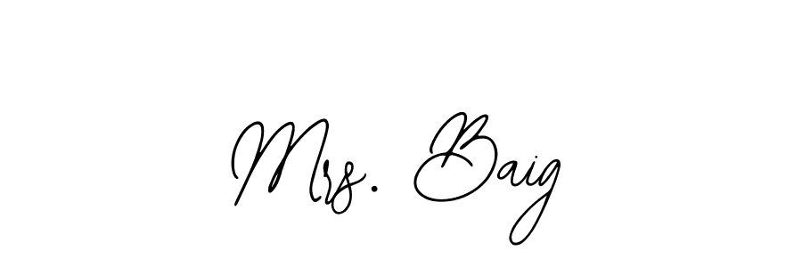 Mrs. Baig stylish signature style. Best Handwritten Sign (Bearetta-2O07w) for my name. Handwritten Signature Collection Ideas for my name Mrs. Baig. Mrs. Baig signature style 12 images and pictures png