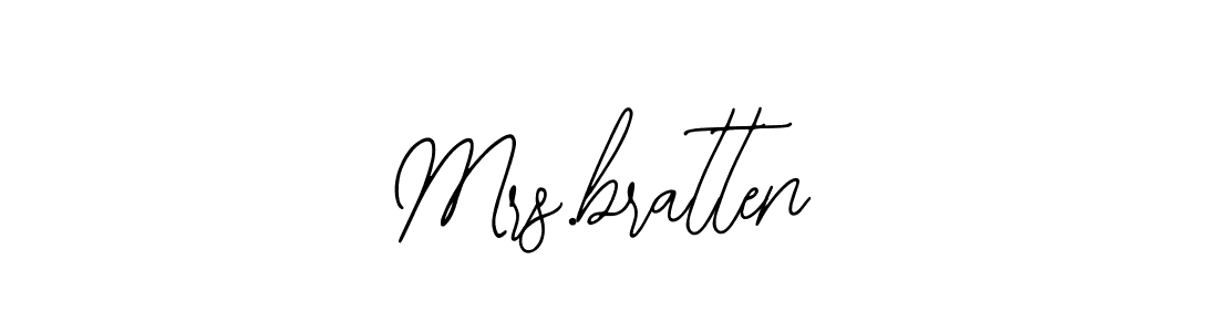 Similarly Bearetta-2O07w is the best handwritten signature design. Signature creator online .You can use it as an online autograph creator for name Mrs.bratten. Mrs.bratten signature style 12 images and pictures png