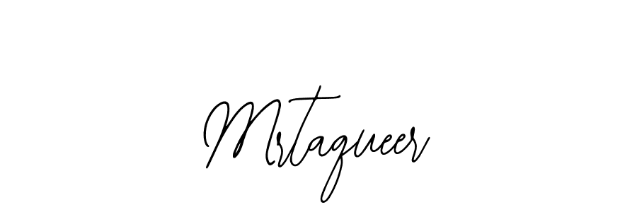 Also we have Mrtaqueer name is the best signature style. Create professional handwritten signature collection using Bearetta-2O07w autograph style. Mrtaqueer signature style 12 images and pictures png