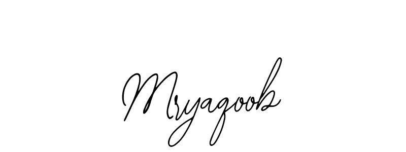 Also we have Mryaqoob name is the best signature style. Create professional handwritten signature collection using Bearetta-2O07w autograph style. Mryaqoob signature style 12 images and pictures png