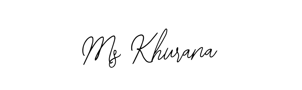 You should practise on your own different ways (Bearetta-2O07w) to write your name (Ms Khurana) in signature. don't let someone else do it for you. Ms Khurana signature style 12 images and pictures png
